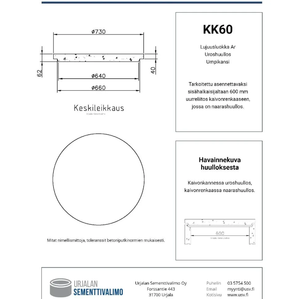 Kaivonkansi ø 600 mm umpinainen uurreliitoksella uros