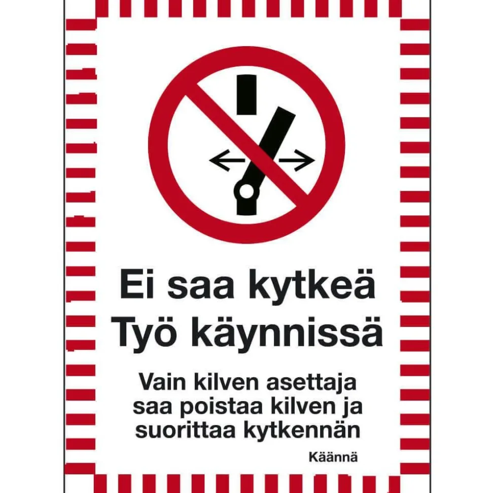 Merkintäkilpi "Ei saa kytkeä työ käynnissä", 15x20cm