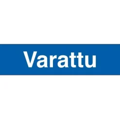 Merkintäkilpi "Varattu", 20x5cm